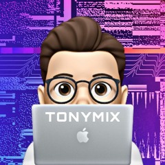 TonyMix