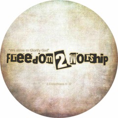 Freedom 2 Worship