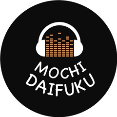 Mochi Daifuku / もちだいふく