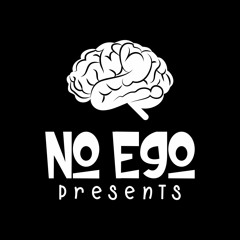 NO EGO Presents
