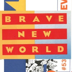 Brave New World