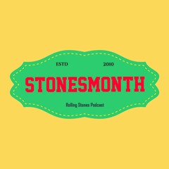 Stonesmonth Rolling Stones Podcast