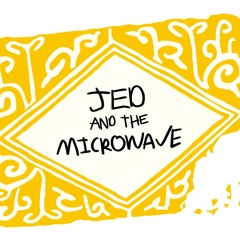 Jed and the Microwave