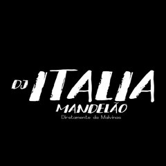 DJ ITALIA MANDELÃO