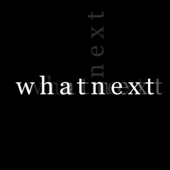 whatnext records