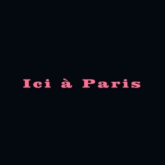 Ici à Paris