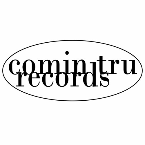 Comin Tru Records’s avatar