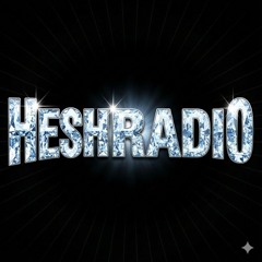 HeshRadio|@heshfool