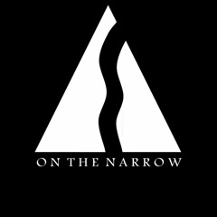 ONTHENARROW