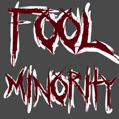 Fool Minority