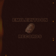 EMILEZITOON RECORDS ©