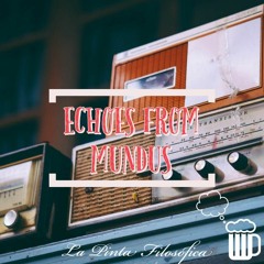 La Pinta Filosofica - Echoes from Mundus