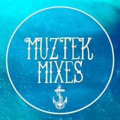 MUZTEK Mixes