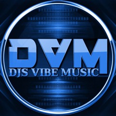 Djs Vibe Mixed