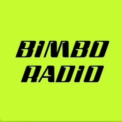 BIMBO RADIO 📻