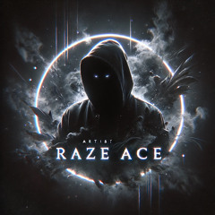 RAZE ACE