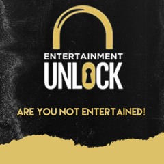 Entertainment Unlocked