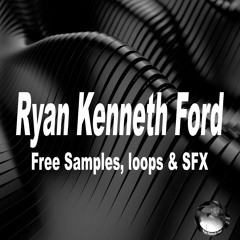 Ryan Kenneth Ford, Free samples, loops and SFX,