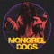 Mongrel Dogs