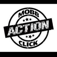 Mobb Action Click