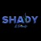 Shady Vibes (Shady&Friends)