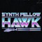 Synth Fellow Hawk