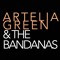 Artelia Green & the Bandanas