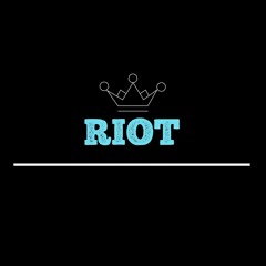 RIOT