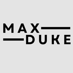 Max Duke - By the way