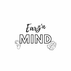 Earz and Mind