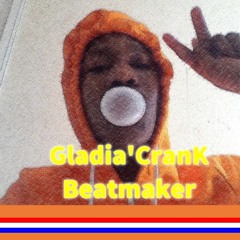 Gladia'CranK Beatmaker