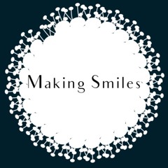 MAKING SMILES