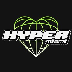 HYPER miami