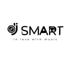 DJ SMART 🔥✊