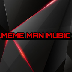 Meme Man Music