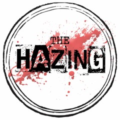 The Hazing