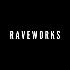 RAVEWORKS