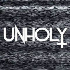 UNHOLY