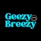 Geezy Breezy