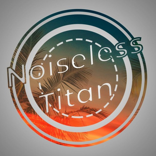 NoiselessTitan’s avatar