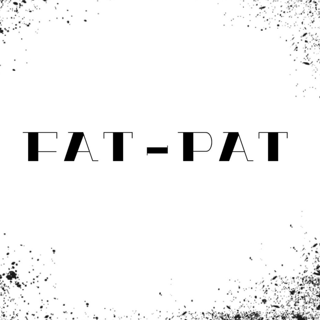Stream FatPatOfficial music | Listen to songs, albums, playlists