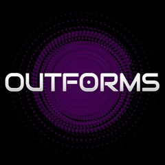 Outforms