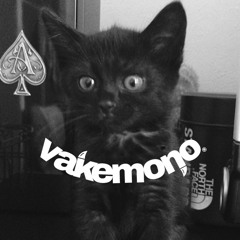 VAKEMONO