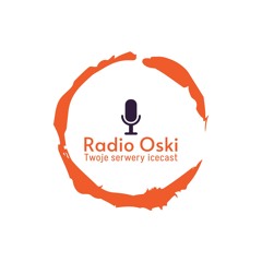 Radio Oski. Radio Gamingowe Imaging & Production