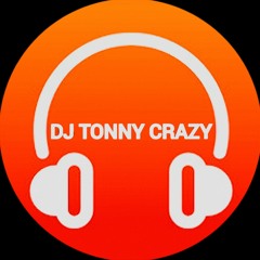 DJ Tonny Crazy Oficial 2