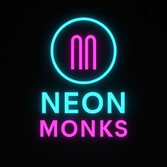 Neon Monks