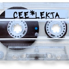 ceeLeKta   (•see•LEK•taaaah•)