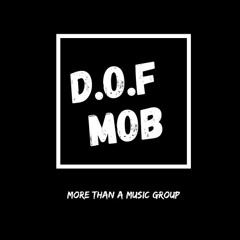 D.O.F MOB
