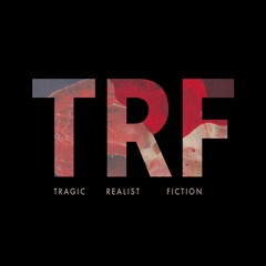 Tragic Realist Fiction