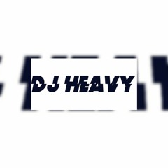 DJ Heavy FWI